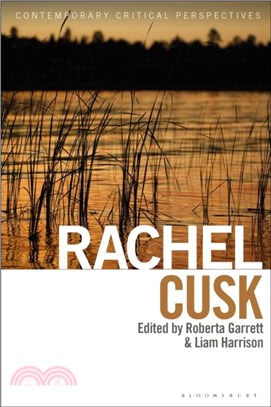 Rachel Cusk：Contemporary Critical Perspectives