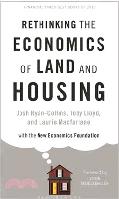 Rethinking the Economics of Land and Housing