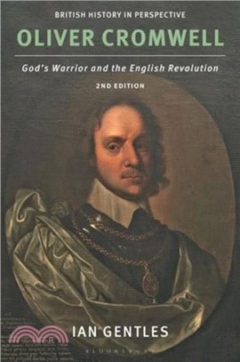 Oliver Cromwell：God's Warrior and the English Revolution