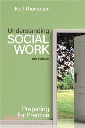 Understanding Social Work：Preparing for Practice