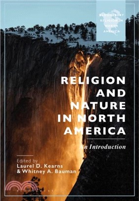 Religion and Nature in North America：An Introduction