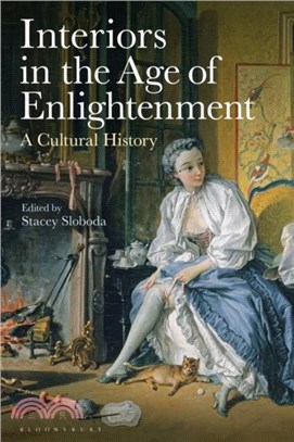 Interiors in the Age of Enlightenment：A Cultural History