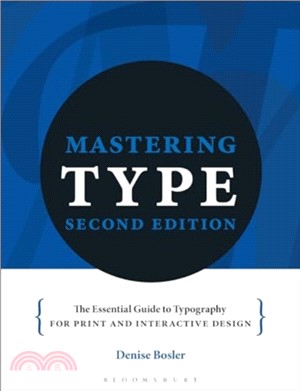 Mastering Type：The essential guide to typography for print and digital design