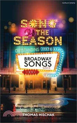 Song of the Season: Outstanding Broadway Songs Since 1891