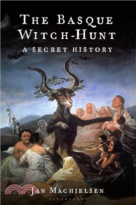 The Basque Witch-Hunt：A Secret History