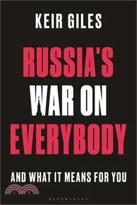 Russia's War on Everybody: And What It Means for You