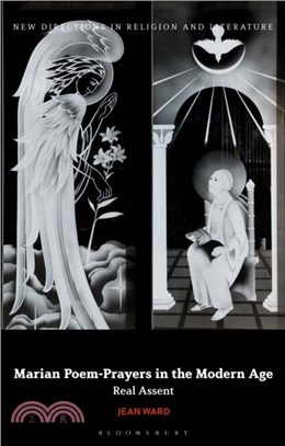 Marian Poem-Prayers in the Modern Age：Real Assent