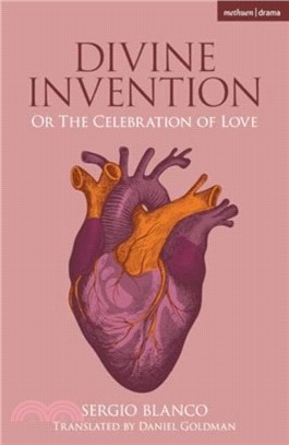 Divine Invention：Or The Celebration of Love