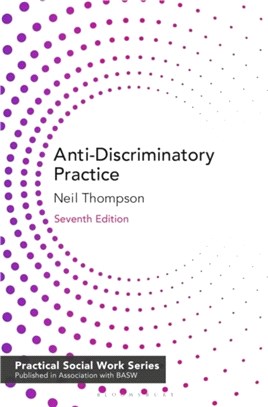 Anti-Discriminatory Practice：Equality, Diversity and Social Justice