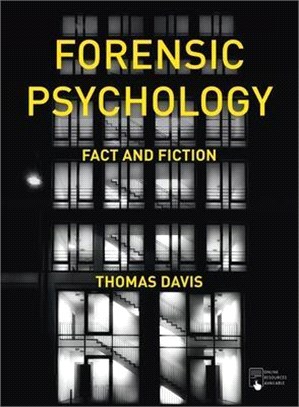 Forensic Psychology: Fact and Fiction