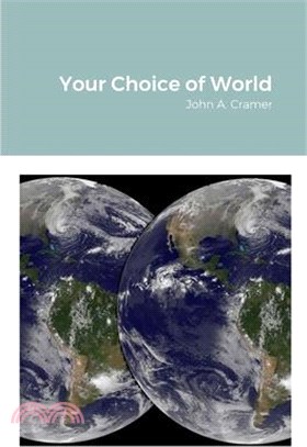 Your Choice of World