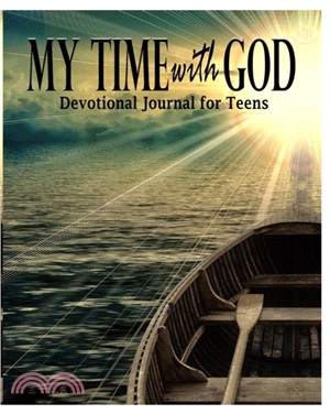 My Time with God：Devotional Journal For Teens