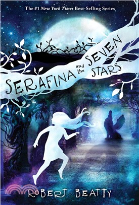 Serafina and the Seven Stars...