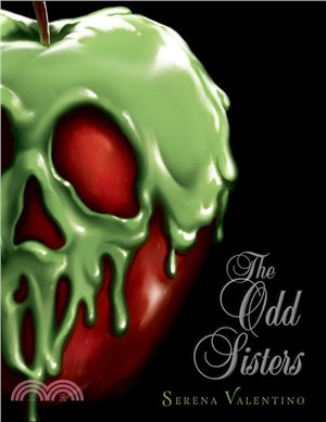 The Odd Sisters :a tale of the three witches /