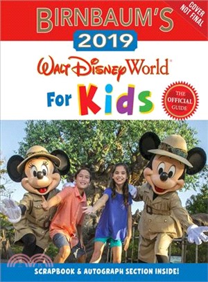 Birnbaum's 2019 Walt Disney World for Kids