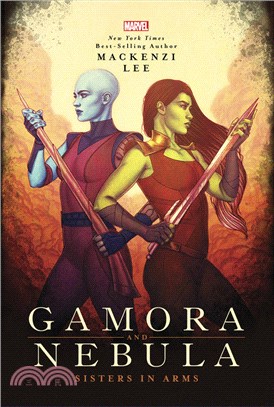 Gamora and Nebula: Sisters in Arms