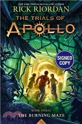 The Trials of Apollo, Book Three The Burning Maze (Signed Edition)
