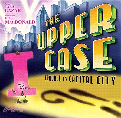 The Upper Case ― Trouble in Capital City