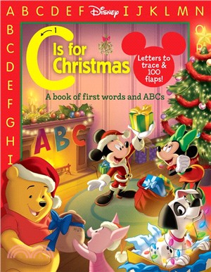 C Is for Christmas :a book of first words and ABCs /