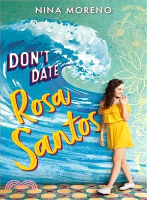 Don't Date Rosa Santos