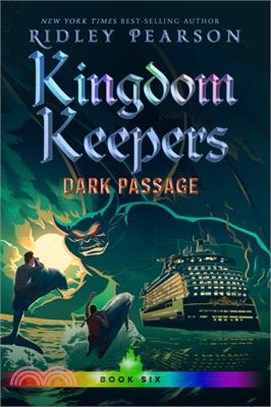 Kingdom Keepers (6): Dark passage/