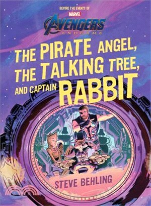 Avengers ― The Pirate Angel, the Talking Tree, and Captain Rabbit