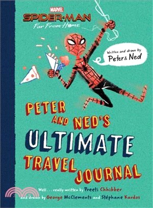 Spider-Man Far from Home ― Peter and Ned's Ultimate Travel Journal