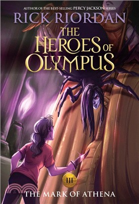 The Heroes of Olympus 3－The Mark of Athena (New Cover)