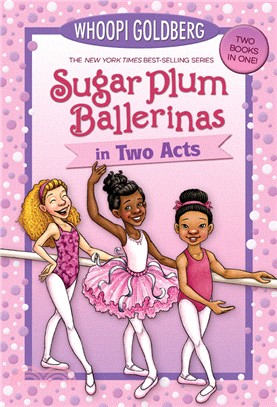 Sugar Plum Ballerinas in Two Acts ― Plum Fantastic and Toeshoe Trouble