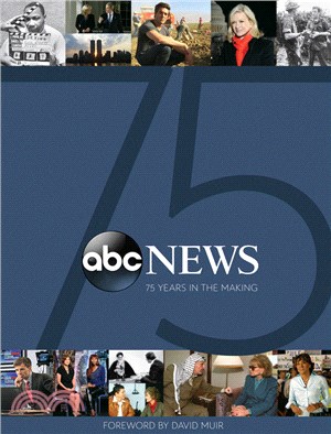 ABC News: 75 Years in the Making