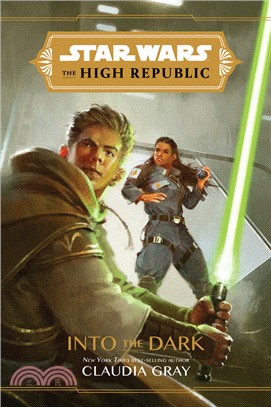 Star Wars The High Republic: Into the Dark