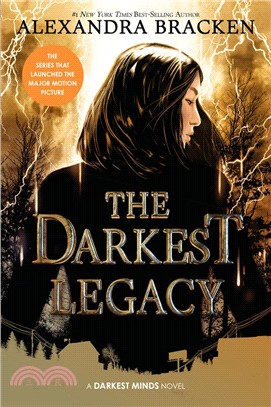 The Darkest Legacy (The Darkest Minds, Book 4)