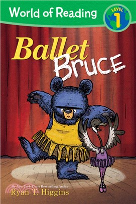 World of Reading Level 1: Mother Bruce Ballet Bruce (精裝本)