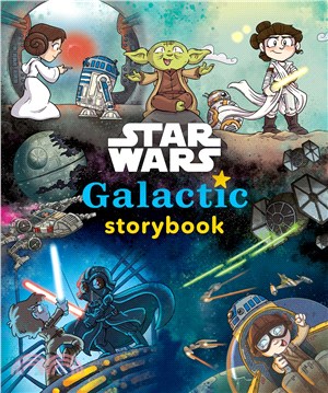 Star Wars galactic storybook /
