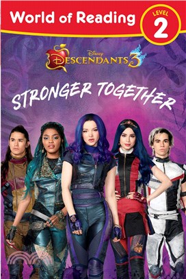 Descendants 3: Stronger Together (World of Reading) (Level 2)