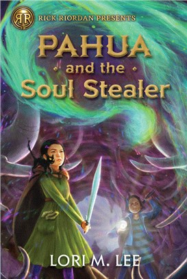 Rick Riordan Presents Pahua and the Soul Stealer (A Pahua Moua Novel, Book 1)