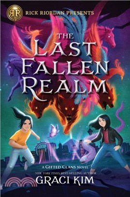 Rick Riordan Presents: The Last Fallen Realm-A Gifted Clans Novel