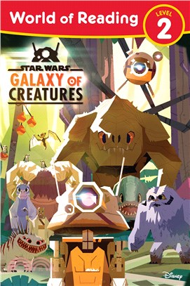 Star Wars: Galaxy of Creatures (World of Reading) (Level 2)