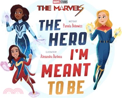 The Marvels: The Hero I'm Meant to Be