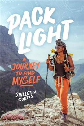 Pack Light：A Journey to Find Myself