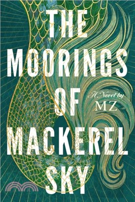 The Moorings Of Mackerel Sky