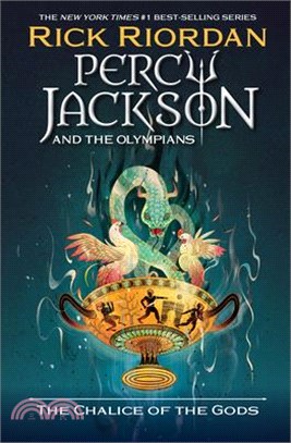 Percy Jackson and the Olympians: The Chalice of the Gods