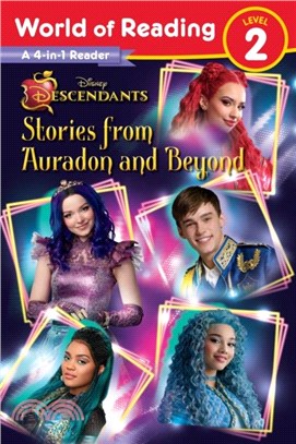 World of Reading Level 2: Descendants 4-in-1 Reader: Stories from Auradon and Beyond