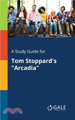 A Study Guide for Tom Stoppard's "Arcadia"