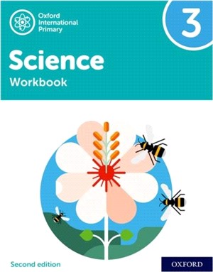 Oxford International Primary Science Second Edition: Workbook 3