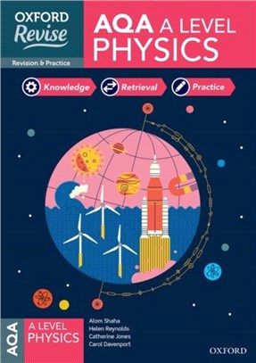 Oxford Revise: AQA A Level Physics Revision and Exam Practice