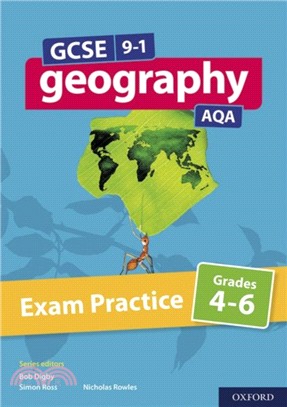 GCSE 9-1 Geography AQA: Exam Practice: Grades 4-6