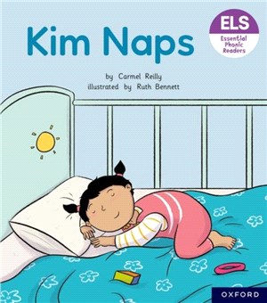 Essential Letters and Sounds: Essential Phonic Readers: Oxford Reading Level 1+: Kim Naps