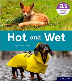 Essential Letters and Sounds: Essential Phonic Readers: Oxford Reading Level 2: Hot and Wet