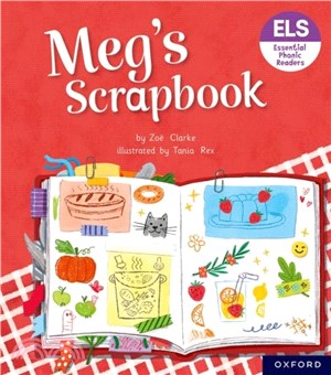 Essential Letters and Sounds: Essential Phonic Readers: Oxford Reading Level 4: Meg's Scrapbook